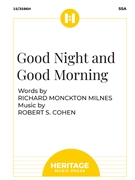 Good Night and Good Morning by Cohen Robert S for SSA and Piano