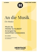 An die Musik by Schubert Franz - Edwards Geoffrey - for 3-Part Mixed and Piano