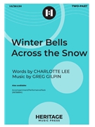 Winter Bells Across the Snow by Gilpin Greg for 2-Part