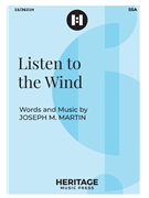 Listen to the Wind by Martin Joseph M for SSA and Piano