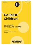 Go Tell It Children by - Schram Ruth Elaine - for 2-Part