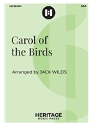 Carol of the Birds by Jack Wilds - Wilds Jack - for SSA and Piano (Trad French Carol)