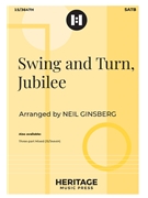 Swing and Turn Jubilee by - Ginsberg Neil - for SATB and Piano (American Folk Song)