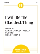 I Will Be the Gladdest Thing by Ginsberg Neil Edna St. Vincent Mil for SA