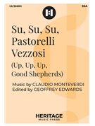 Su Su Su Pastorelli Vezzosi by Monteverdi Claudio - Edwards Geoffrey - for SSA a cappella