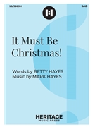 It Must Be Christmas by Hayes Mark for SAB and Piano