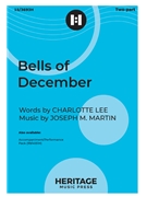 Bells of December by Martin Joseph M Lee Charlotte for 2-Part and Piano