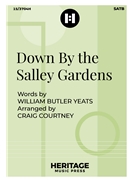 Down By the Salley Gardens by - Courtney Craig - Yeats William Butler for SATB and Piano