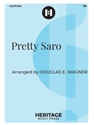 Pretty Saro by Appalachian Folk Song - Wagner Douglas E - for TB and Piano