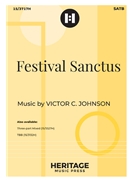 Festival Sanctus by Johnson Victor C for SATB and Piano