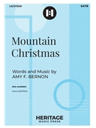 Mountain Christmas by Bernon Amy F for SATB and Piano