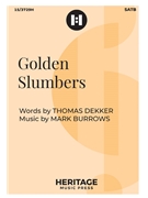 Golden Slumbers by Burrows Mark Dekker Thomas for SATB and Piano