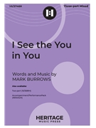 I See the You in You by Burrows Mark for 3-Part Mixed and Piano