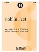 Goblin Feet by Shackley Larry Tolkien J R R for SATB and Piano