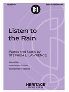 Listen to the Rain by Lawrence Stephen L for 3-Part Mixed and Piano
