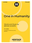 One in Humanity by Sharpe Bryan for 2-Part and Piano