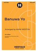 Banuwa Yo by Liberian Folk Song - Weston Mark - for 2-Part and Piano (with Percussion)