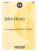 John Henry by African Folk Song - Thomas Andre J - for SATB and Piano