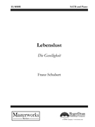 Lebenslust by Schubert Franz for SATB and Piano