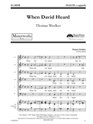 When David Heard by Weelkes Thomas for SSAATB