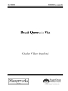 Beati Quorum via by Standford Charles V for SSATBB a cappella