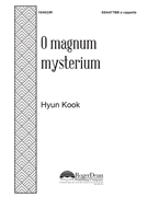 O magnum mysterium by Kook Hyun for SATB divisi a cappella