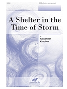 A Shelter in the Time of Storm by Kruchkov Alexander for SATB and Piano