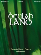 Beulah Land by Bonam Rebecca for 1 Piano 4 Hands