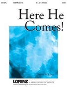 Here He Comes by Waldrop Tammy for Handbells
