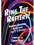 Ring The Rafters by Pugh Larry for Handbells 3-5 Octave