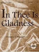 In Thee Is Gladness by Wagner Douglas E - Wagner Douglas E - for Handbells 3-5 Octave
