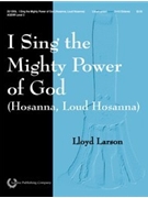 I Sing The Mighty Power Of God by Larson Lloyd for Handbells 3-5 Octave