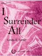 I Surrender All by - Lamb Linda R. - for Handbells 3-5 Octave