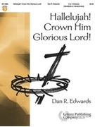 Hallelujah Crown Him Glorious Lord by Edwards Dan for Handbells