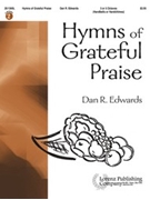 Hymns Of Grateful Praise by Edwards Dan for Handbells