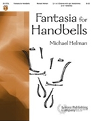 Fantasia For Handbells by Helman Michael for Handbells 3-5 Octave