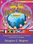 Ring The World Around by Wagner Douglas E for Handbells (Vol 2 Repro)