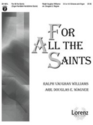 For All The Saints by Vaughan Williams Ralph - Wagner Douglas E - for Full Score