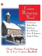 Come Ringing Noel by McChesney Kevin - Various - for Handbells 3-5 Octave