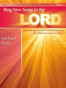 Ring New Songs To The Lord Volume I by - Ryan Michael - for Handbells (Vol 1)