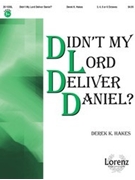 Didn't My Lord Deliver Daniel by Hakes Derek K - Hakes Derek K - for Handbells 3-6 Octave
