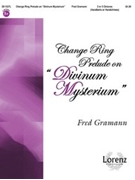 Change Ring Prelude on "Divinum Mysterium" by - Gramann Fred - for Handbells 2-3 Octave