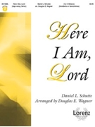 Here I Am Lord by Schutte Daniel - Wagner Douglas E - for Handbells 2-3 Octave