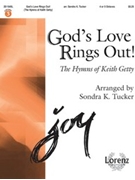 God's Love Rings Out by Getty Keith - Tucker Sondra - for Handbells 4-5 Octave
