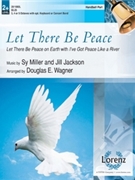 Let There Be Peace W/i've Got Peace Like by Jackson Jill - Wagner Douglas E - for Handbells