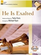 He Is Exalted by Paris Twila - Ryan Michael - for Handbells