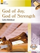 God Of Joy God Of Strength by Moklebust Cathy for Handbells