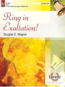 Ring In Exaltation by - Wagner Douglas E - for Handbells