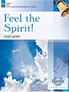 Feel The Spirit by - Larson Lloyd - for Handbells