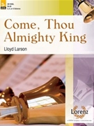 Come Thou Almighty King by Larson Lloyd - Larson Lloyd - for Handbells